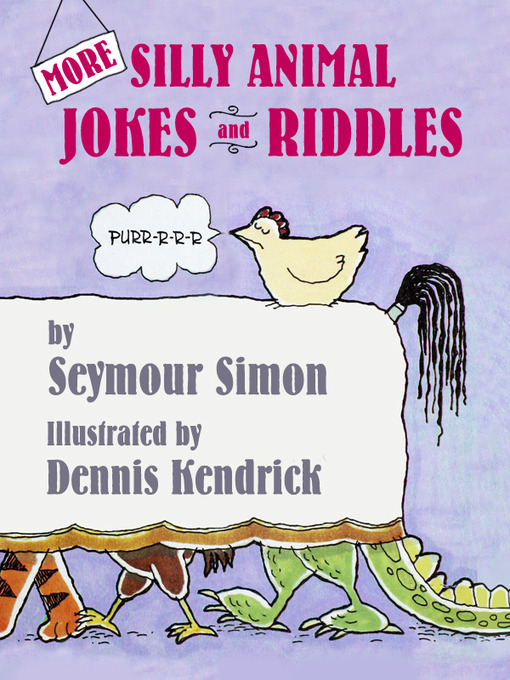 Title details for More Silly Animal Jokes & Riddles by Seymour Simon - Available